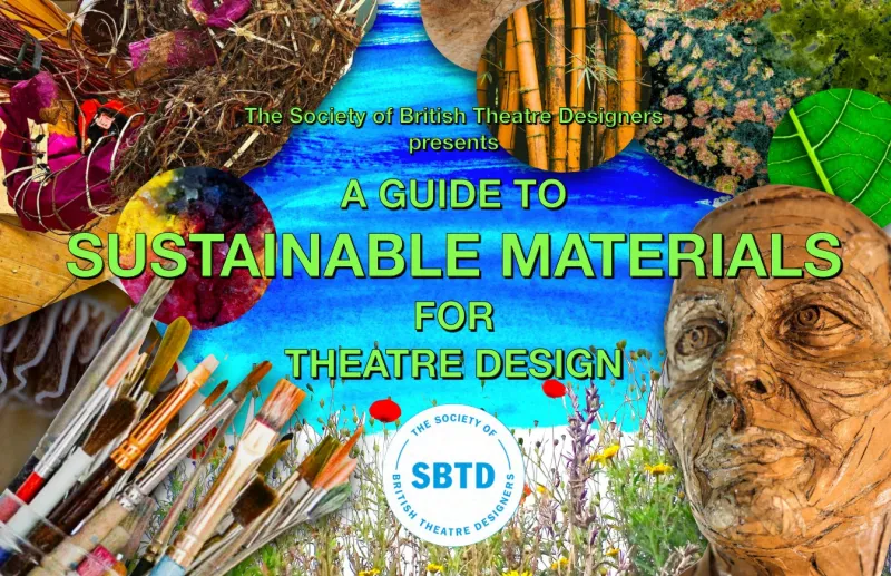 SBTD: Guide to Sustainable Materials for Theatre Design